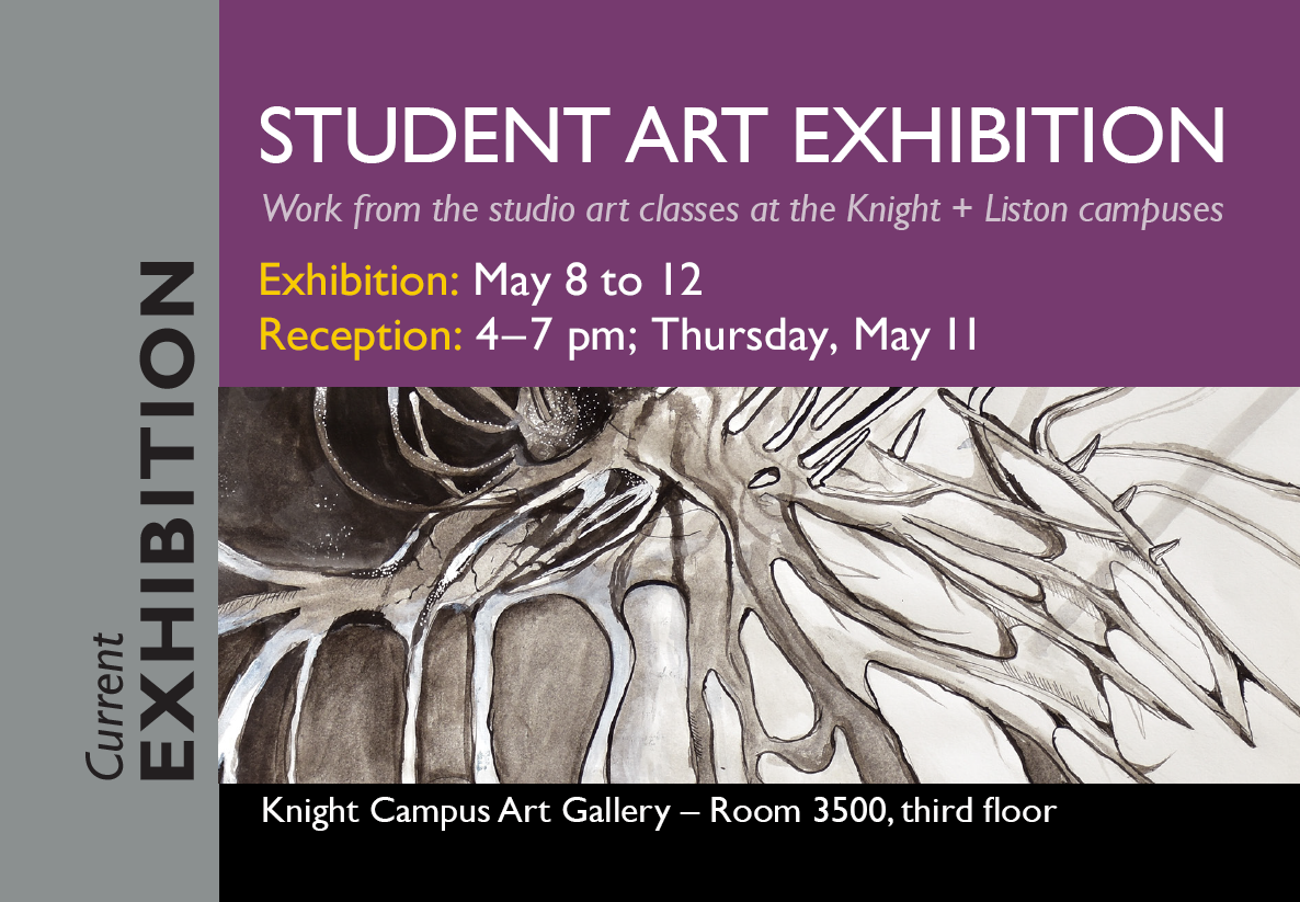 Student Art Exhibition: Work from the studio art classes at the Knight + Liston campuses