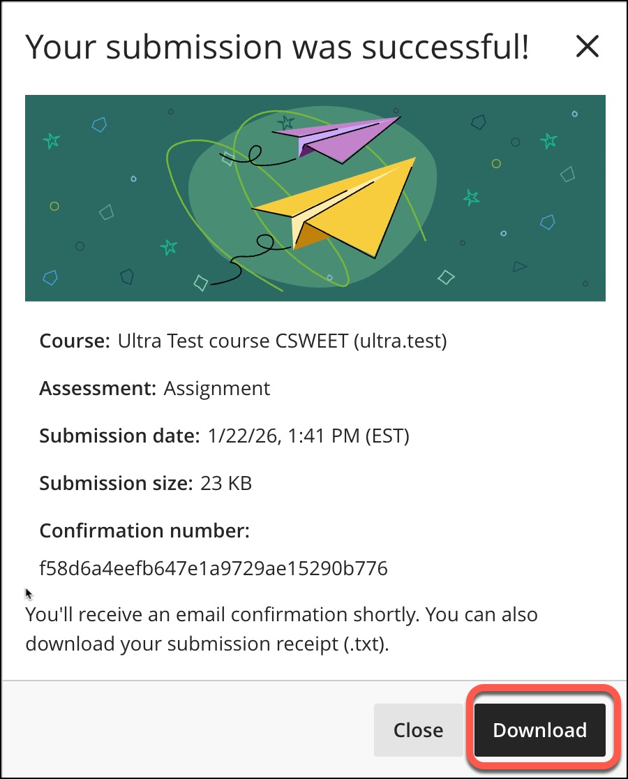 After submission, a Submission Receipt window will pop up. Click download to download a log file for proof of submission.