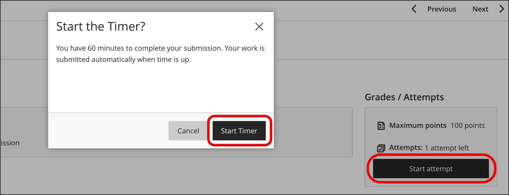To start a timed assignment, select Start Attempt and then Start Timer.
